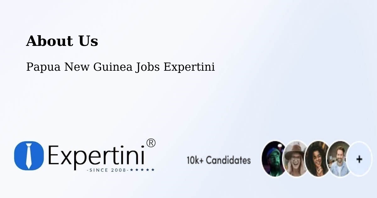 About Expertini Recruitment Platform  – Kiunga - Kiunga, Papua New Guinea Jobs Expertini