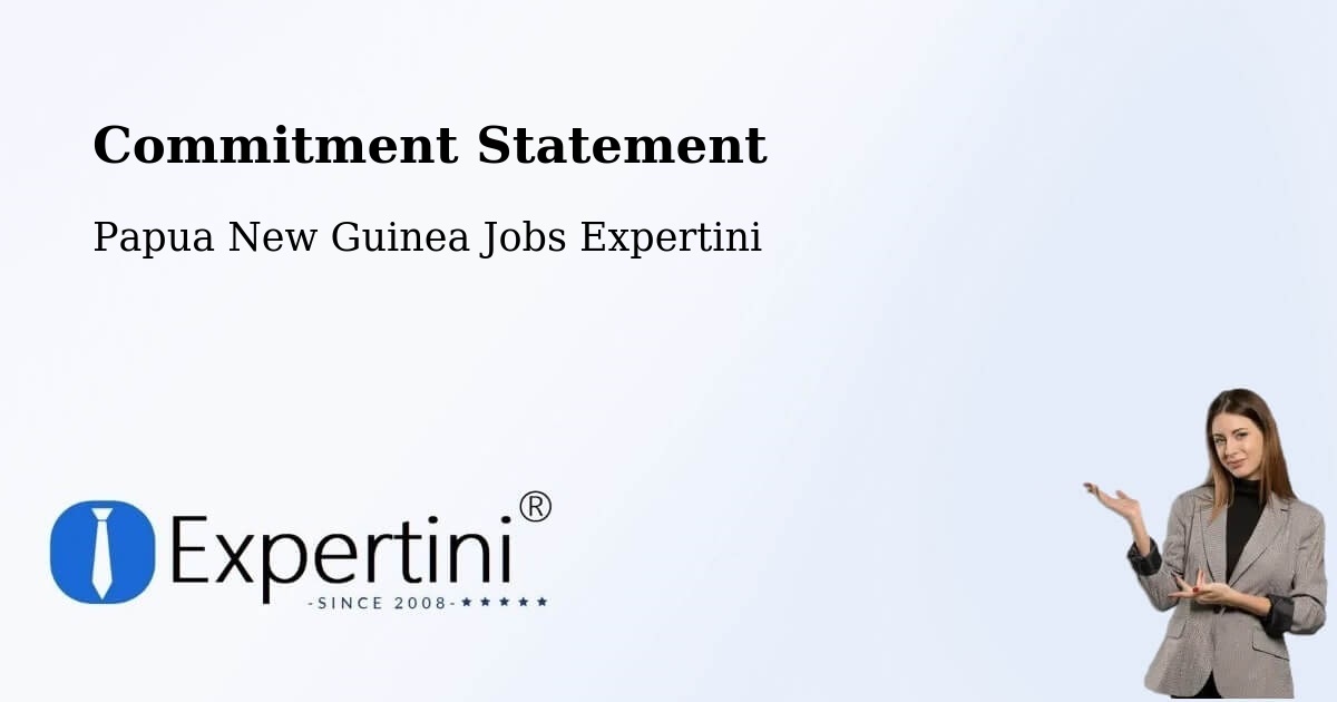 Corporate Commitment – Kiunga - Papua New Guinea Jobs Expertini