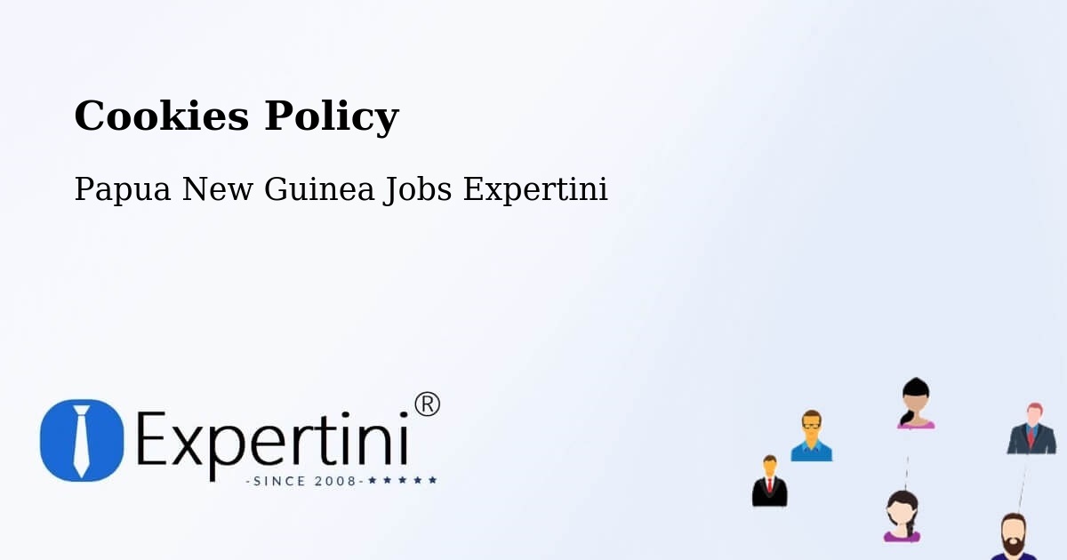 Cookie Policy – Kiunga - Papua New Guinea Jobs Expertini