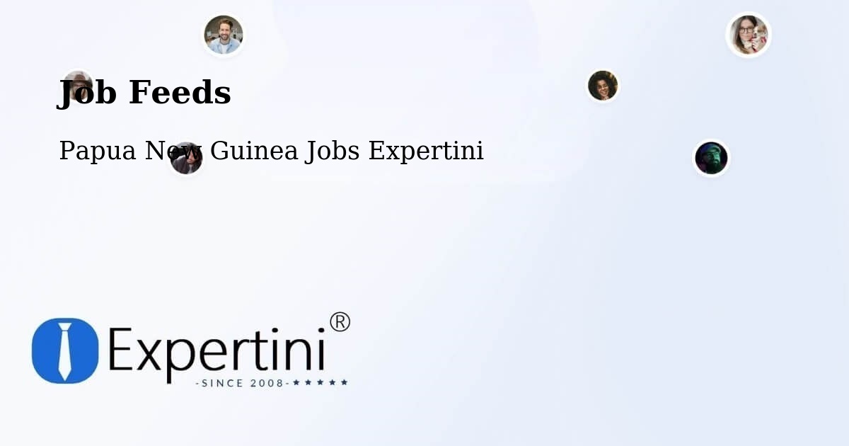 Job Listings Feed – Kiunga - Papua New Guinea Jobs Expertini