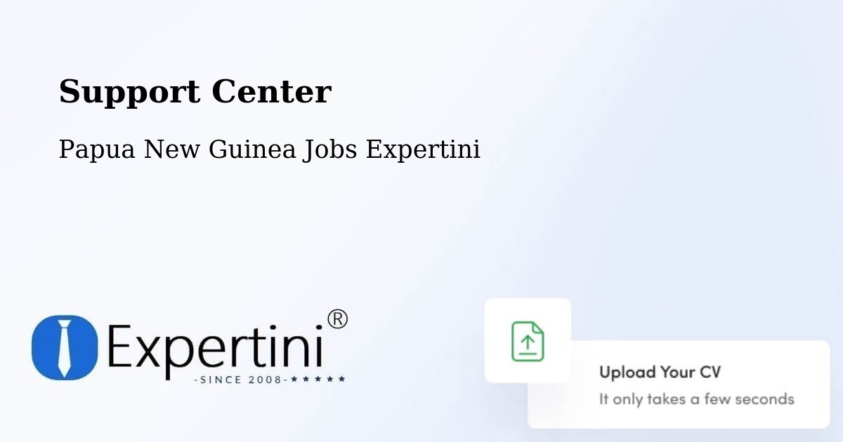 Support Services – Kiunga - Papua New Guinea Jobs Expertini