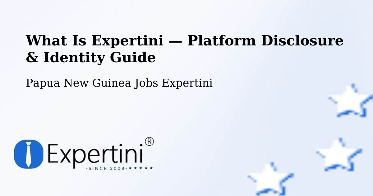 What Is Expertini — Platform Disclosure & Identity Guide – Kiunga